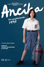 xa67hswWWf7yGv2ZAuEdsYOic7u Poster film Ancika: Dia yang Bersamaku Tahun 1995 2024 full movie sub Indo