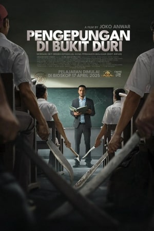 Nonton Pengepungan di Bukit Duri (2025) Streaming Bioskop Online - Gerakin21