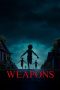 Poster Weapons (2025) Full Movie Sub Indo HD