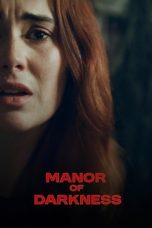 Nonton Film Manor of Darkness (2025) Sub Indo Full Movie Online HD