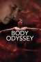 Nonton Film Body Odyssey (2023) Sub Indo Full Movie Online HD