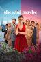 Poster film She Said Maybe (2025) Sub Indo