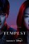 Nonton Serial Tempest (2025) Sub Indo Full Episode Online HD