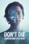 Poster film Don’t Die The Man Who Wants to Live Forever 2025 Full Movie Sub Indo