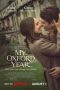 Poster film My Oxford Year 2025 full movie sub Indo