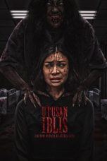Utusan Iblis Dia Yang Berada di Antara Kita 2025 Full Movie Sub Indo