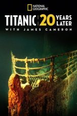5w18P8qU9sHRcW6pH3NVGVVIKFw Poster film Titanic: 20 Years Later With James Cameron 2017 full movie sub Indo