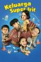 Poster film Keluarga Super Irit 2025 full movie sub Indo