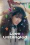 Poster Love Untangled (2025) SUb Indo - Fufafilm
