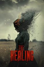 Poster film The Healing 2025 full movie sub Indo