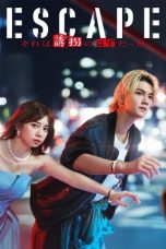 Poster seri Escape full episode sub Indo