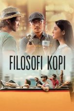 Poster film Filosofi Kopi 2015 full movie sub Indo