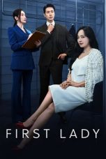 Poster First Lady 2025 Sub Indo
