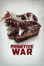 poster film Primitive War 2025 tentara Vietnam vs Dinosaurus nonton legal Prime Video bukan LK21