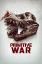 poster film Primitive War 2025 tentara Vietnam vs Dinosaurus nonton legal Prime Video bukan LK21