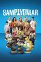 Poster film Sampiyonlar 2025 full movie sub Indo