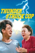 Poster Thunderstruck Cop 2025 full movie sub Indo