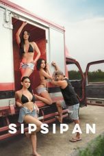 s8L60mdRK3aBhu9EjXFAvc0KiSQ Poster film Sipsipan 2025 vivamax full movie Sub indo