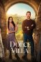 Poster film La Dolce Villa 2025 full movie sub Indo