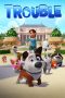 Poster Film Trouble 2019 full movie sub indo