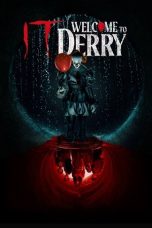 Poster seri It: Welcome to Derry 2025 full series sub Indo